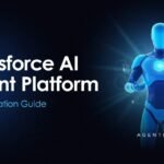 This image shows Salesforce AI Agent Platform AI Automation Guide featuring a futuristic blue AI robot representing Agentforce, with the title “Salesforce AI Agent Platform” and subtitle “AI Automation Guide” on a dark blue technology-themed background.